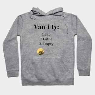 Van-i-ty (black print) Hoodie